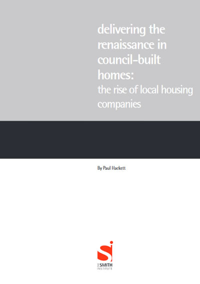 Delivering the Renaissance in Council-Built Homes: the Rise in Local Housing Companies