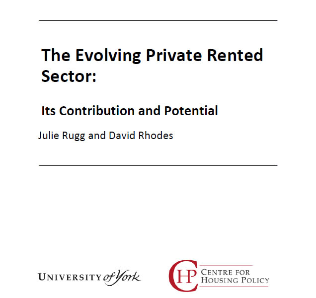 The Evolving Private Rented Sector: its Contribution and Potential